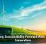 Driving Sustainability Forward With Tech Innovation