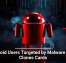 Android Users Targeted by Malware That Clones Cards